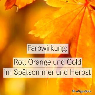 Warme Farben im Spätsommer: Energie und Nähe Warme Farben im Spätsommer: Energie und Nähe